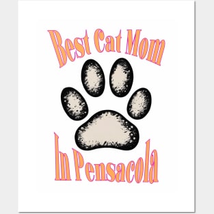 Best Cat Mom in Pensacola Posters and Art